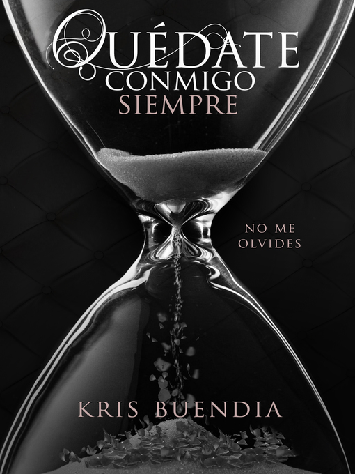 Detalles del título Quédate conmigo siempre de Kris Buendía - Lista de espera